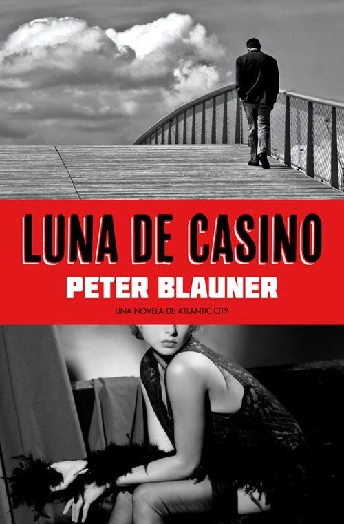 LUNA DE CASINO | 9788493686468 | BLAUNER, PETER | Llibreria La Gralla | Librería online de Granollers