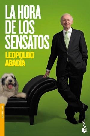 HORA DE LOS SENSATOS, LA (BOOKET) | 9788467035803 | ABADÍA, LEOPOLDO | Llibreria La Gralla | Llibreria online de Granollers