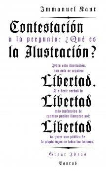 CONTESTACIÓN A LA PREGUNTA. ¿QUÉ ES LA ILUSTRACIÓN? (GREAT IDEAS) | 9788430609352 | KANT, IMMANUEL | Llibreria La Gralla | Llibreria online de Granollers