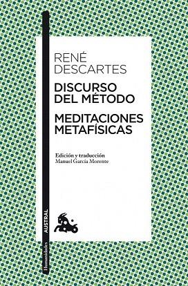 DISCURSO DEL METODO / MEDITACIONES METAFISICAS (AUSTRAL HUMANIDADES 166) | 9788467034639 | DESCARTES, RENE | Llibreria La Gralla | Llibreria online de Granollers