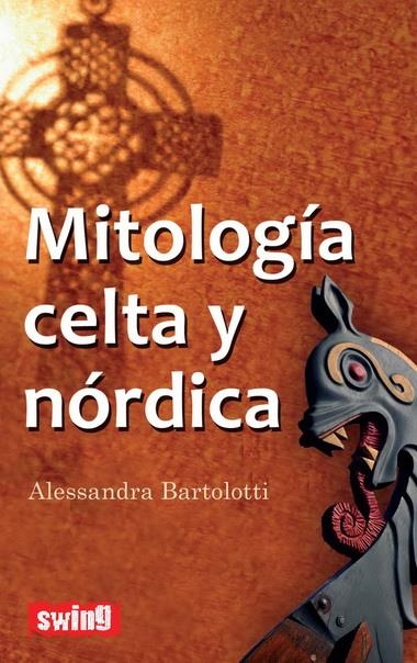 MITOLOGIA CELTA Y NORDICA | 9788496746633 | BARTOLOTTI, ALESSANDRA | Llibreria La Gralla | Llibreria online de Granollers