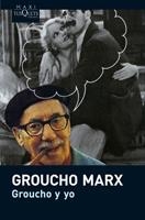 GROUCHO Y YO (MAXI TUSQUETS 026/1) | 9788483835876 | MARX, GROUCHO | Llibreria La Gralla | Llibreria online de Granollers