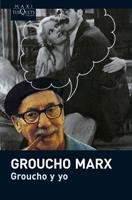 GROUCHO Y YO (MAXI TUSQUETS 026/1) | 9788483835876 | MARX, GROUCHO | Llibreria La Gralla | Librería online de Granollers