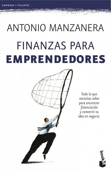 FINANZAS PARA EMPRENDEDORES (BOOKET) | 9788423414512 | MANZANERA, ANTONIO | Llibreria La Gralla | Llibreria online de Granollers