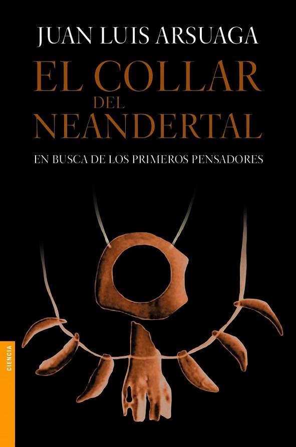 COLLAR DEL NEANDERTAL, EL (BOOKET CIENCIA 3298) | 9788499981154 | ARSUAGA, JUAN LUIS | Llibreria La Gralla | Librería online de Granollers