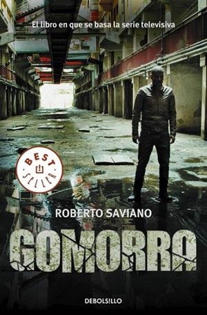 GOMORRA (DEBOLSILLO,761) | 9788483468463 | SAVIANO, ROBERTO | Llibreria La Gralla | Librería online de Granollers