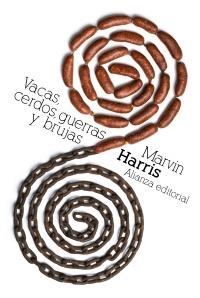 VACAS CERDOS GUERRAS Y BRUJAS | 9788420674391 | HARRIS, MARVIN | Llibreria La Gralla | Librería online de Granollers