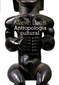 ANTROPOLOGÍA CULTURAL (EL LIBRO DE BOLSILLO) | 9788420658759 | HARRIS, MARVIN | Llibreria La Gralla | Librería online de Granollers