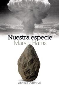 NUESTRA ESPECIE (EL LIBRO DE BOLSILLO) | 9788420660134 | HARRIS, MARVIN | Llibreria La Gralla | Librería online de Granollers