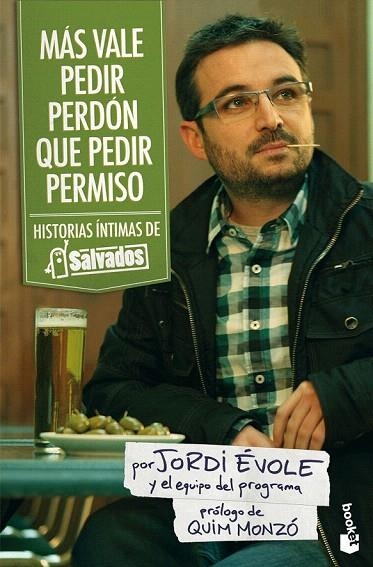 MÁS VALE PEDIR PERDÓN QUE PEDIR PERMISO (BOOKET 9085) | 9788408101222 | EVOLE, JORDI | Llibreria La Gralla | Llibreria online de Granollers