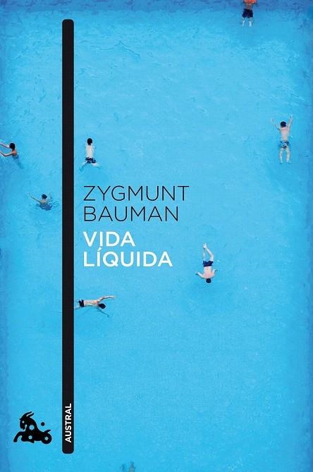VIDA LÍQUIDA (AUSTRAL HUMANIDADES 783) | 9788408040958 | BAUMAN, ZYGMUNT | Llibreria La Gralla | Librería online de Granollers