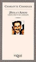HOLA Y ADIOS¡ GROUCHO Y SUS AMIGOS | 9788483105290 | CHANDLER, CHARLOTTE | Llibreria La Gralla | Librería online de Granollers