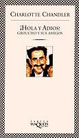 HOLA Y ADIOS¡ GROUCHO Y SUS AMIGOS | 9788483105290 | CHANDLER, CHARLOTTE | Llibreria La Gralla | Llibreria online de Granollers