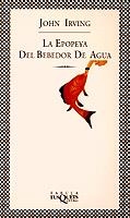 EPOPEYA DEL BEBEDOR DE AGUA, LA | 9788483105368 | IRVING, JOHN | Llibreria La Gralla | Llibreria online de Granollers