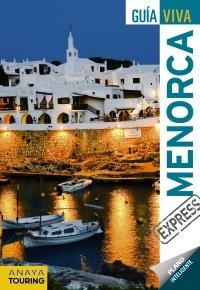 MENORCA (GUÍA VIVA EXPRESS 2012) | 9788499352718 | VELA LOZANO, ANTONIO | Llibreria La Gralla | Llibreria online de Granollers