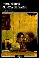 NUNCA SE SABE | 9788483100417 | MONSO, IMMA | Llibreria La Gralla | Librería online de Granollers