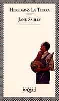 HEREDARAS LA TIERRA | 9788483106013 | SMILEY, JANE | Llibreria La Gralla | Llibreria online de Granollers