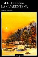 CUARENTENA, LA | 9788483100714 | LE CLÉZIO, J.M.G. | Llibreria La Gralla | Librería online de Granollers