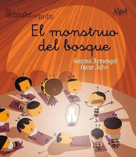 MONSTRUO DEL BOSQUE, EL (LOS ANIMALES DEL JARDÍN,9) | 9788498454307 | ARMENGOL, GEMMA; JUVE, ÒSCAR | Llibreria La Gralla | Librería online de Granollers