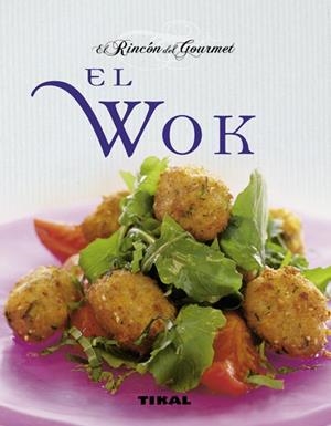 WOK, EL ( EL RINCÓN DEL GOURMET) | 9788499281148 | CHALENDAR, PIERRETTE/CHAVANNE, PHILIPPE | Llibreria La Gralla | Llibreria online de Granollers