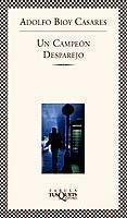 CAMPEON DESPAREJO, UN (FABULA) | 9788483106143 | BIOY CASARES, ADOLFO | Llibreria La Gralla | Librería online de Granollers