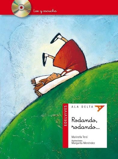 RODANDO RODANDO (ALA DELTA LEE Y ESCUCHA,1) | 9788426374424 | TERZI, MARINELLA | Llibreria La Gralla | Llibreria online de Granollers