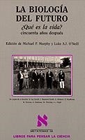BIOLOGIA DEL FUTURO ¿QUE ES LA VIDA? (METATEMAS 58 | 9788483106327 | MURPHY, MICHAEL P. / O'NEILL, LUKE A.J. | Llibreria La Gralla | Librería online de Granollers