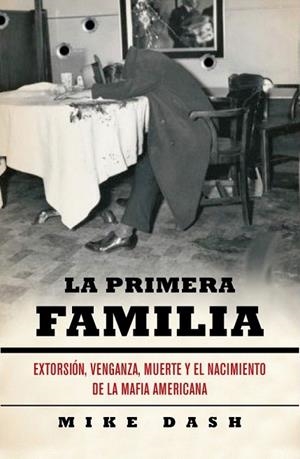 PRIMERA FAMILIA, LA | 9788483068687 | DASH, MIKE | Llibreria La Gralla | Librería online de Granollers