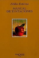 MANUAL DE TENTACIONES (MARGINALES 179) | 9788483106464 | ESTEVEZ, ABILIO | Llibreria La Gralla | Librería online de Granollers