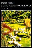 COMO UNAS VACACIONES (ANDANZAS 381) | 9788483101070 | MONSO, IMMA | Llibreria La Gralla | Librería online de Granollers