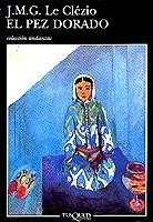 PEZ DORADO, EL (ANDANZAS 392) | 9788483101186 | LE CLEZIO, J. M.G. | Llibreria La Gralla | Librería online de Granollers