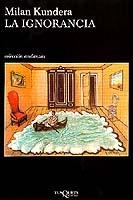 IGNORANCIA LA ( CASTELLA) | 9788483101315 | KUNDERA, MILAN | Llibreria La Gralla | Librería online de Granollers