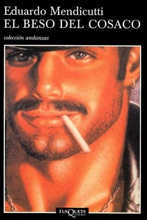 BESO DEL COSACO, EL  (ANDANZAS 401) | 9788483101278 | MENDICUTTI, EDUARDO | Llibreria La Gralla | Librería online de Granollers