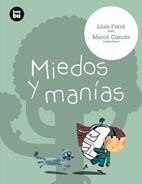 MIEDOS Y MANÍAS (BAMBU PRIMEROS LECTORES) | 9788483431566 | FARRÉ, LLUÍS | Llibreria La Gralla | Librería online de Granollers