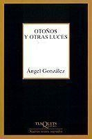 OTOÑOS Y OTRAS LUCES (NUEVOS TEXTOS SAGRADOS 194) | 9788483107461 | GONZALEZ, ANGEL | Llibreria La Gralla | Librería online de Granollers
