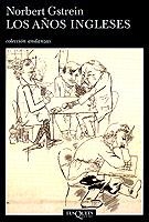 AÑOS INGLESES, LOS (ANDANZAS 455) | 9788483101841 | GSTREIN, NORBERT | Llibreria La Gralla | Librería online de Granollers