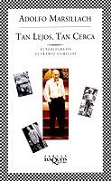 TAN LEJOS TAN CERCA (FABULA 176) | 9788483107737 | MARSILLACH, ADOLFO | Llibreria La Gralla | Librería online de Granollers
