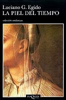PIEL DEL TIEMPO (ANDANZAS 474) | 9788483102039 | EGIDO,LUCIANO G | Llibreria La Gralla | Llibreria online de Granollers