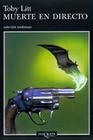 MUERTE EN DIRECTO (ANDANZAS 490) | 9788483102190 | LITT, TOBY | Llibreria La Gralla | Librería online de Granollers