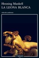 LEONA BLANCA, LA (ANDANZAS507 SERIE WALLANDER 3) | 9788483102374 | MANKELL, HENNING | Llibreria La Gralla | Llibreria online de Granollers