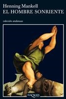 HOMBRE SONRIENTE, EL (ANDANZAS 523 SERIE WALLANDER 4) | 9788483102534 | MANKELL, HENNING | Llibreria La Gralla | Librería online de Granollers