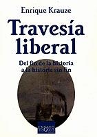 TRAVESIA LIBERAL (ENSAYO-54) | 9788483109236 | KRAUZE, ENRIQUE | Llibreria La Gralla | Librería online de Granollers