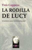 RODILLA DE LUCY, LA | 9788483109908 | COPPENS, YVES | Llibreria La Gralla | Librería online de Granollers