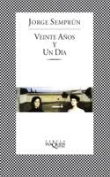 VEINTE AÑOS Y UN DIA (FABULA-238) | 9788483104033 | SEMPRUN, JORGE | Llibreria La Gralla | Librería online de Granollers