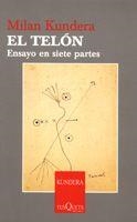 TELON, EL. ENSAYO EN SIETE PARTES | 9788483104118 | KUNDERA, MILAN | Llibreria La Gralla | Librería online de Granollers