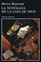 NOSTALGIA DE LA CASA DE DIOS, LA (ANDANZAS 635) | 9788483830031 | BIANCIOTTI, HECTOR | Llibreria La Gralla | Librería online de Granollers