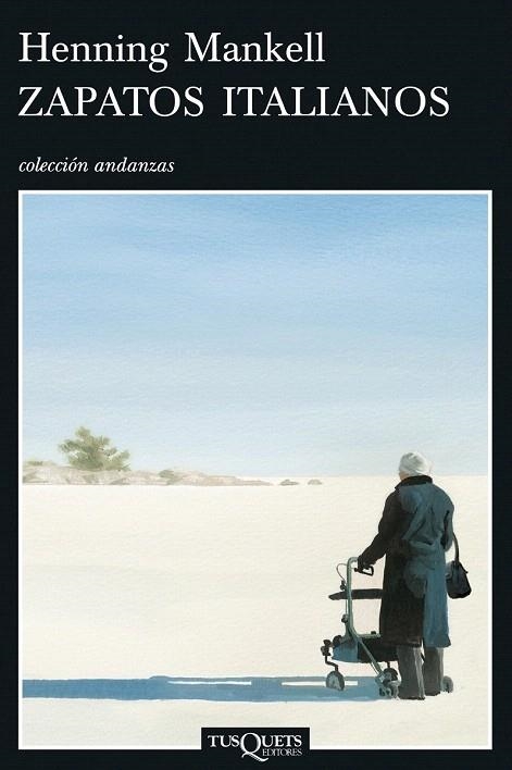 ZAPATOS ITALIANOS (ANDANZAS 643) | 9788483830253 | MANKELL, HENNING | Llibreria La Gralla | Librería online de Granollers