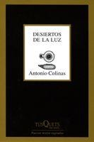 DESIERTOS DE LA LUZ | 9788483830727 | COLINAS, ANTONIO | Llibreria La Gralla | Llibreria online de Granollers