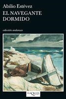 NAVEGANTE DORMIDO, EL (ANDANZAS, 659) | 9788483830680 | ESTEVEZ, ABILIO | Llibreria La Gralla | Librería online de Granollers