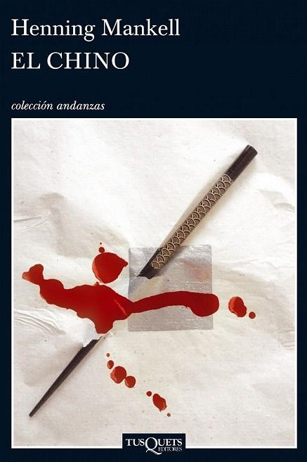 CHINO, EL (ANDANZAS,674) | 9788483830956 | MANKELL, HENNING | Llibreria La Gralla | Librería online de Granollers